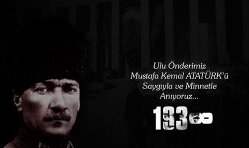 10 Kasım Ulu Önderimiz Mustafa Kemal ATATÜRK' ü Saygıyla ve Minnetle Anıyoruz.